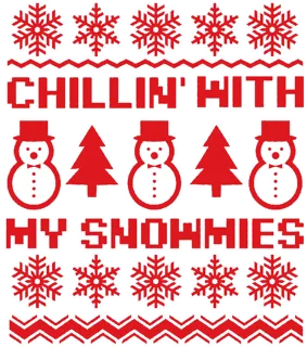 Chillin' with my Snowmies